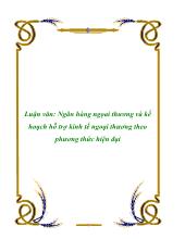 Luận văn Ngân hàng ngọai thương và kế hoạch hỗ trợ kinh tế ngoại thương theo phương thức hiện đại