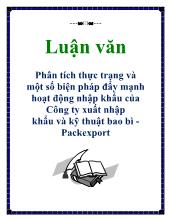 Luận văn Phân tích thực trạng và một số biện pháp đẩy mạnh hoạt động nhập khẩu của Công ty xuất nhập khẩu và kỹ thuật bao bì Packexport
