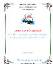 Luận văn Thực trạng và phương hướng phát triển hàng dệt may xuất khẩu Việt Nam