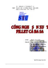 Công nghệ sản xuất Fillet cá Ba Sa