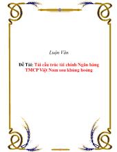 Luận văn Tốt nghiệp- Tái cấu trúc tài chính Ngân hàng Thương mại cổ phần Việt Nam sau khủng hoảng