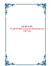 Luận văn Tỷ giá hối đoái và cán cân thương mại của Việt Nam