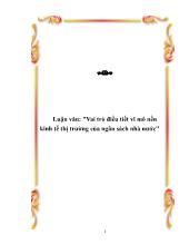 Luận văn Vai trò điều tiết vĩ mô nền kinh tế thị trường của ngân sách nhà nước