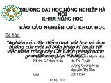 Nghiên cứu đặc điểm thực vật học và ảnh hưởng của một số biện pháp kĩ thuật tới việc nhân trồng cây Cát Cánh (Platycodon grandiflorum) tại Hà Nội