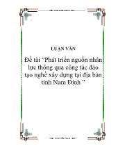 Tiểu luận Phát triển nguồn nhân lực thông qua công tác đào tạo nghề xây dựng tại địa bàn tỉnh Nam Định