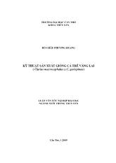 Kỹ thuật sản xuất giống cá trê vàng lai ( clarias macrocephalus x c. gariepinus )