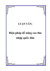 Luận văn Biện pháp để nâng cao thu nhập quốc dân