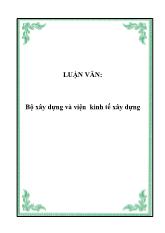 Luận văn Bộ xây dựng và viện kinh tế xây dựng