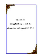 Luận văn Đảng phát Động và lãnh đạo các cao trào cách mạng (1939-1945)