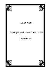 Luận văn Đánh giá quá trình Công nghiệp hóa- hiện đại hóa ở nước ta