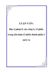 Luận văn Địa vị pháp lý của công ty cổ phần trong nền kinh tế nhiều thành phần ở nước ta