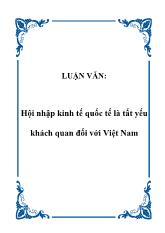 Luận văn Hội nhập kinh tế quốc tế là tất yếu khách quan đối với Việt Nam