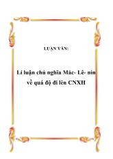 Luận văn Lí luận chủ nghĩa Mác - Lê-nin về quá độ đi lên Chủ nghĩa xã hội