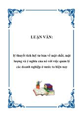 Luận văn Lý thuyết tích luỹ tư bản về mặt chất, mặt lượng và ý nghĩa của nó với việc quản lý các doanh nghiệp ở nước ta hiện nay