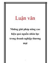Luận văn Những giải pháp nâng cao hiệu quả nguồn nhân lực trong doanh nghiệp thương mại