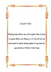 Luận văn Những luận điểm của Chủ nghĩa Mac-Lênin và quan điểm của Đảng ta về vấn đề tồn tại nền kinh tế nhiều thành phần trong thời kỳ quá độ lên Chủ nghĩa xã hội ở Việt Nam