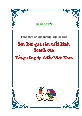 Phân tích sự ảnh hưởng của lãi suất đến kết quả sản xuất kinh doanh của Tổng công ty Giấy Việt Nam