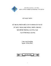 Sử dụng phân hữu cơ vi sinh sản xuất từ rác thải chợ nông thôn trong mô hình trồng cải tùa xại tại tỉnh Hậu Giang