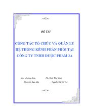 Công tác tổ chức và quản lý hệ thống kênh phân phối tại công ty trách nhiệm hữu hạn dược phẩm 3A