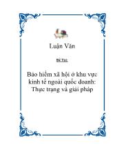 Đề tài Bảo hiểm xã hội ở khu vực kinh tế ngoài quốc doanh- Thực trạng và giải pháp