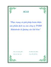 Đề tài Thực trạng và giải pháp hoàn thiện sản phẩm dịch vụ của công ty TNHH Hakuhodo & Quảng cáo Sài Gòn