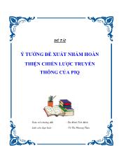 Đề tài Ý tưởng đề xuất nhằm hoàn thiện chiến lược truyền thông của PIQ