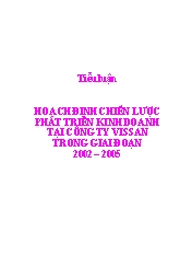 Hoạch định chiến lược phát triển kinh doanh tại công ty Vissan trong giai đoạn 2002 – 2005