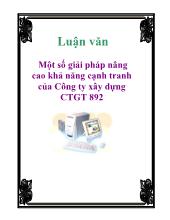 Luận văn Một số giải pháp nâng cao khả năng cạnh tranh của Công ty xây dựng công trình giao thông 892