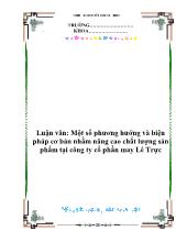 Luận văn Một số phương hướng và biện pháp cơ bản nhằm nâng cao chất lượng sản phẩm tại công ty cổ phần may Lê Trực