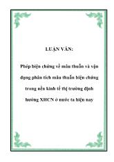 Luận văn Phép biện chứng về mâu thuẫn và vận dụng phân tích mâu thuẫn biện chứng trong nền kinh tế thị trường định hướng Xã hội chủ nghĩa ở nước ta hiện nay