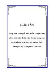 Luận văn Phép biện chứng về mâu thuẫn và vận dụng phân tích mâu thuẫn biện chứng trong quá trình xây dựng kinh tế thị trường định hướng xã hội chủ nghĩa ở Việt Nam