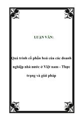 Luận văn Quá trình cổ phần hoá của các doanh nghiệp nhà nước ở Việt Nam - Thực trạng và giải pháp