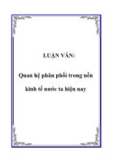 Luận văn Quan hệ phân phối trong nền kinh tế nước ta hiện nay