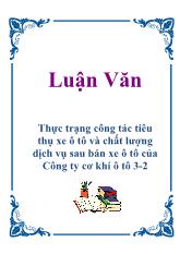 Luận văn Thực trạng công tác tiêu thụ xe ô tô và chất lượng dịch vụ sau bán xe ô tô của Công ty cơ khí ô tô 3-2