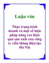 Luận văn Thực trạng kinh doanh và một số biện pháp nâng cao hiệu quả sản xuất của công ty viễn thông điện lực Hà Nội