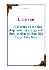 Luận văn Thực trạng và các biện pháp hoàn thiện công tác tổ chức lao động tại Bưu điện huyện Tuần Giáo