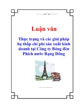 Luận văn Thực trạng và các giải pháp hạ thấp chi phí sản xuất kinh doanh tại Công ty Bóng đèn Phích nước Rạng Đông