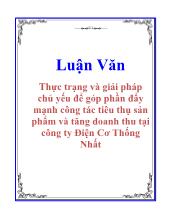 Luận văn Thực trạng và giải pháp chủ yếu để góp phần đẩy mạnh công tác tiêu thụ sản phẩm và tăng doanh thu tại công ty Điện Cơ Thống Nhất