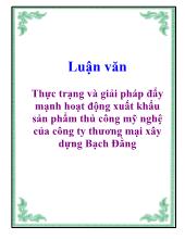 Luận văn Thực trạng và giải pháp đẩy mạnh hoạt động xuất khẩu sản phẩm thủ công mỹ nghệ của công ty thương mại xây dựng Bạch Đằng