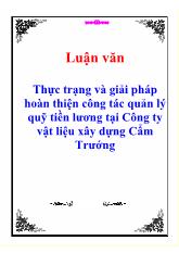 Luận văn Thực trạng và giải pháp hoàn thiện công tác quản lý quỹ tiền lương tại Công ty vật liệu xây dựng Cẩm Trướng