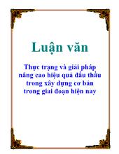 Luận văn Thực trạng và giải pháp nâng cao hiệu quả đấu thầu trong xây dựng cơ bản trong giai đoạn hiện nay