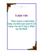 Luận văn Thực trạng và giải pháp nâng cao hiệu quả quản lý sử dụng vốn của Công ty Điện lực Ba Đình