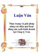 Luận văn Thực trạng và giải pháp nâng cao hiệu quả hoạt động sản xuất kinh doanh tại Công ty Tem
