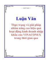 Luận văn Thực trạng và giải pháp nhằm nâng cao hiệu quả hoạt động kinh doanh nhập khẩu của VINACONEX trong thời gian qua
