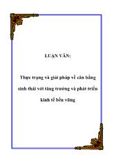 Luận văn Thực trạng và giải pháp về cân bằng sinh thái với tăng trưởng và phát triển kinh tế bền vững