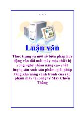 Luận văn Thực trạng và một số biện pháp huy động vốn đổi mới máy móc tại công ty May Chiến Thắng