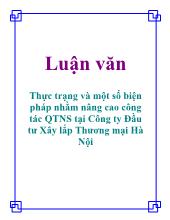 Luận văn Thực trạng và một số biện pháp nhằm nâng cao công tác quản trị nhân sự tại Công ty Đầu tư Xây lắp Thương mại Hà Nội