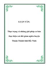 Luận văn Thực trạng và những giải pháp cơ bản thực hiện xoá đói giảm nghèo huyện Thuận Thành tỉnh Bắc Ninh