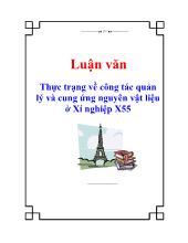 Luận văn Thực trạng về công tác quản lý và cung ứng nguyên vật liệu ở Xí nghiệp X55