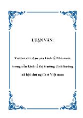 Luận văn Vai trò chủ đạo của kinh tế Nhà nước trong nền kinh tế thị trường định hướng xã hội chủ nghĩa ở Việt Nam